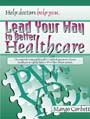 lead your way to better healthcare book